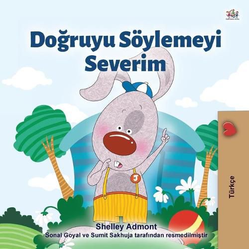 Cover image for I Love to Tell the Truth (Turkish Book for Kids)
