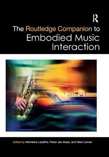 Cover image for The Routledge Companion to Embodied Music Interaction