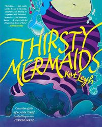 Cover image for Thirsty Mermaids