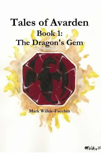 Cover image for Tales of Avarden Book 1: the Dragon's Gem