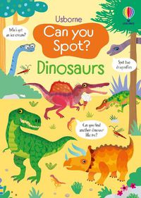 Cover image for Can you Spot? Dinosaurs
