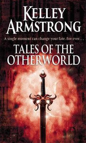 Cover image for Tales Of The Otherworld: Book 2 of the Tales of the Otherworld Series