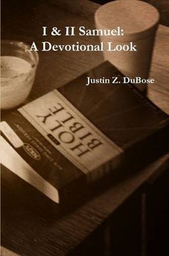 Cover image for I & II Samuel: A Devotional Look