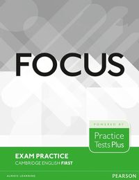 Cover image for Focus Exam Practice: Cambridge English First