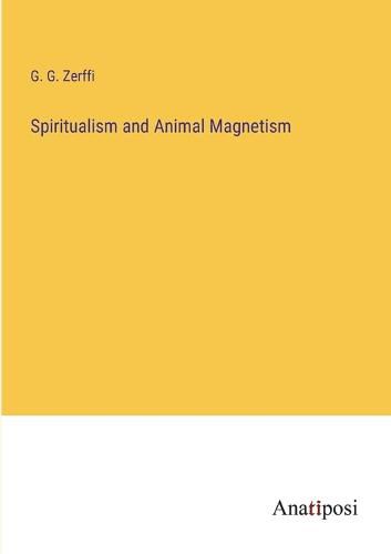Cover image for Spiritualism and Animal Magnetism