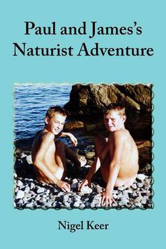 Cover image for Paul and James's Naturist Adventure