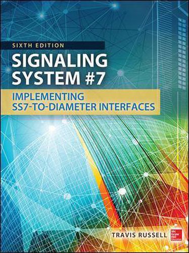 Cover image for Signaling System #7, Sixth Edition