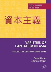 Cover image for Varieties of Capitalism in Asia: Beyond the Developmental State