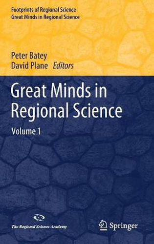 Cover image for Great Minds in Regional Science: Volume 1