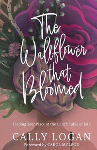 Cover image for Wallflower That Bloomed, The