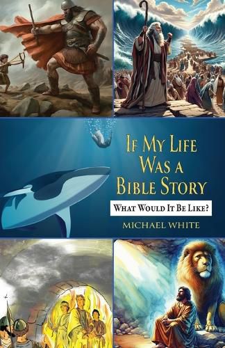 Cover image for If My Life Were a Bible Story