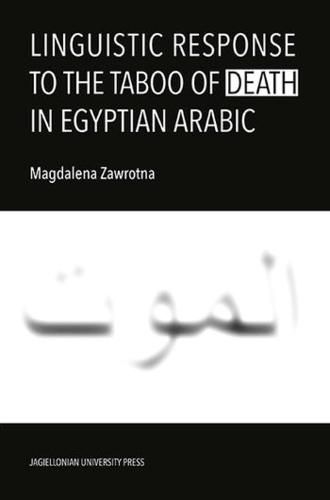 Cover image for Linguistic Response to the Taboo of Death in Egyptian Arabic