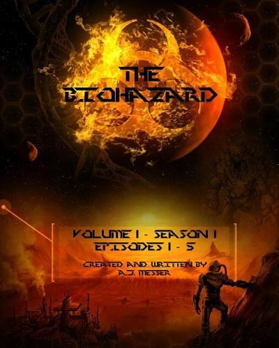 Cover image for The Biohazard: Volume 1 - Season 1