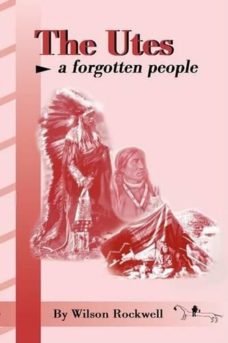 Cover image for The Utes: A Forgotten People