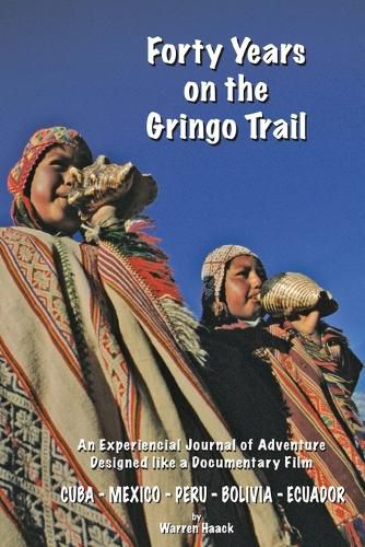 Cover image for Forty Years on the Gringo Trail