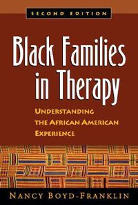 Cover image for Black Families in Therapy: Understanding the African American Experience