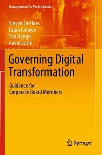 Cover image for Governing Digital Transformation: Guidance for Corporate Board Members