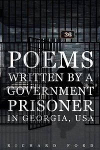 Cover image for Poems Written by a Government Prisoner in Georgia, USA