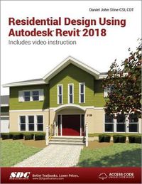 Cover image for Residential Design Using Autodesk Revit 2018