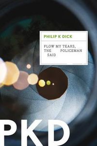 Cover image for Flow My Tears, the Policeman Said
