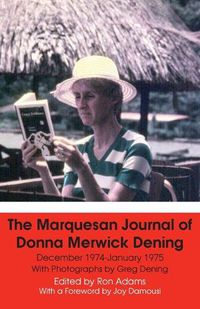 Cover image for The Marquesan Journal of Donna Merwick Dening
