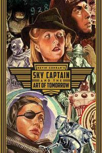 Cover image for Sky Captain and the Art of Tomorrow