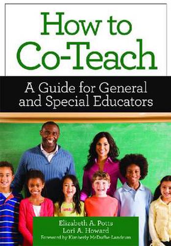 Cover image for How to Co-Teach: A Guide for General and Special Educators