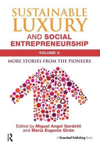 Cover image for Sustainable Luxury and Social Entrepreneurship: More Stories from the Pioneers