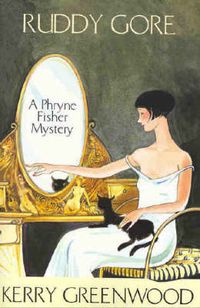 Cover image for Ruddy Gore: Phryne Fisher's Murder Mysteries 7