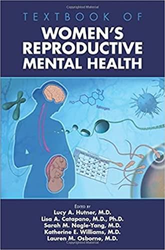 Textbook of Women's Reproductive Mental Health