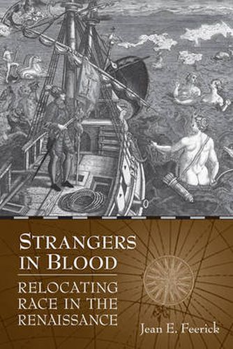 Cover image for Strangers in Blood: Relocating Race in the Renaissance