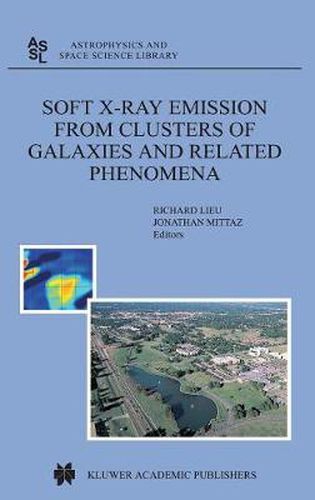 Cover image for Soft X-Ray Emission from Clusters of Galaxies and Related Phenomena