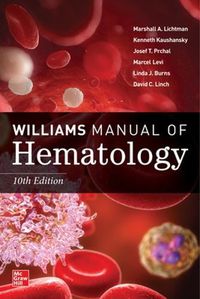 Cover image for Williams Manual of Hematology, Tenth Edition