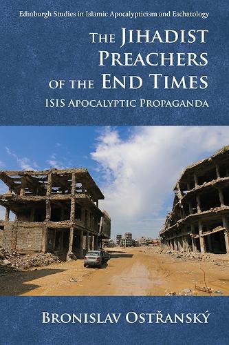 Cover image for The Jihadist Preachers of the End Times: Isis Apocalyptic Propaganda