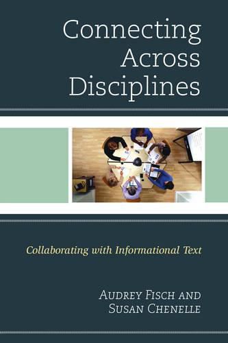 Cover image for Connecting Across Disciplines: Collaborating with Informational Text