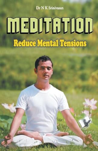 Cover image for Meditation - Reduce Mental Tensions: Why Not Live in Peace