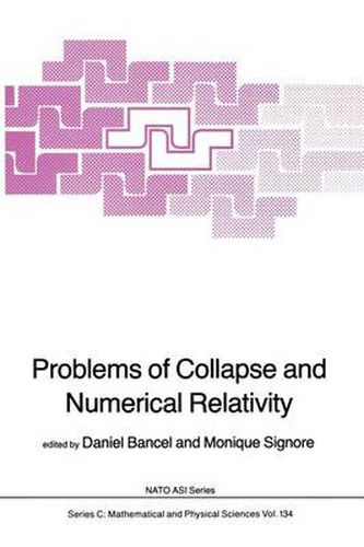 Cover image for Problems of Collapse and Numerical Relativity