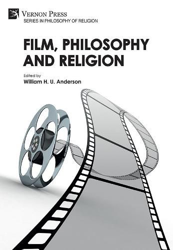 Cover image for Film, Philosophy and Religion