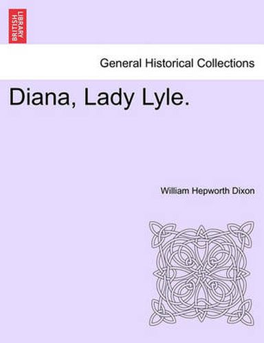 Cover image for Diana, Lady Lyle.