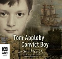 Cover image for Tom Appleby, Convict Boy