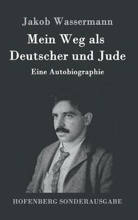 Cover image for Mein Weg als Deutscher und Jude: Eine Autobiographie
