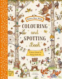 Cover image for Brown Bear Wood: Colouring and Spotting Book