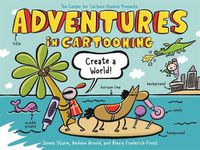 Cover image for Adventures in Cartooning: Create a World