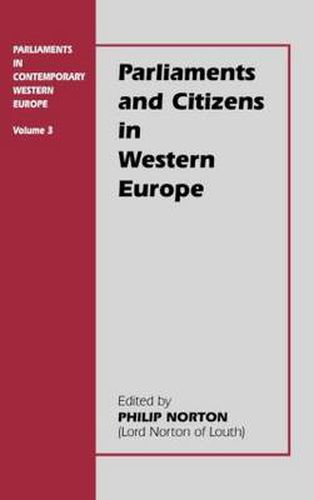 Cover image for Parliaments and Citizens in Western Europe: Parliaments in Contemporary Western Europe