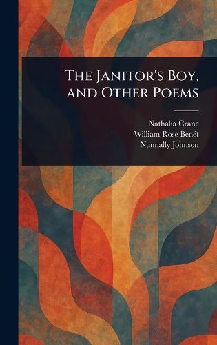Cover image for The Janitor's Boy, and Other Poems