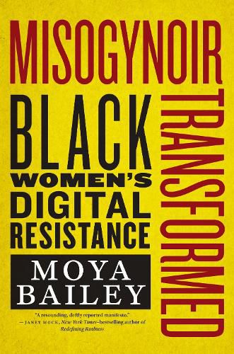 Cover image for Misogynoir Transformed: Black Women's Digital Resistance