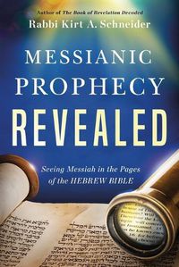 Cover image for Messianic Prophecy Revealed