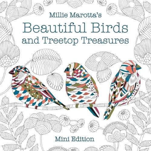 Cover image for Millie Marotta's Beautiful Birds and Treetop Treasures: Mini Edition