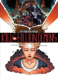 Cover image for Kill 6 Billion Demons Book 1