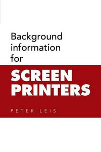 Cover image for Background information for SCREEN PRINTERS